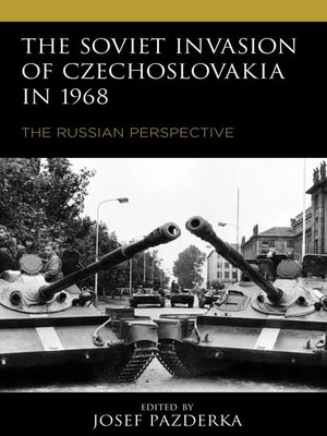 cover image of The Soviet Invasion of Czechoslovakia in 1968